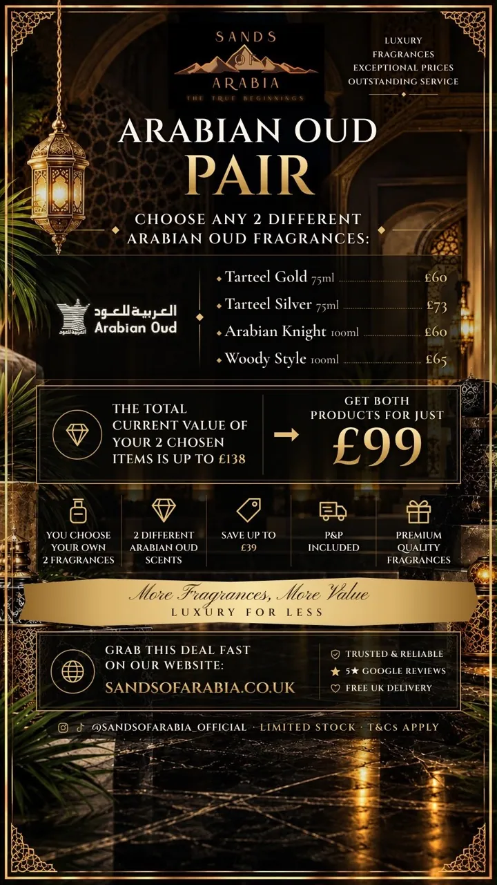 Arabian Oud Pair poster: any 2 different Arabian Oud fragrances for £99, P&P included
