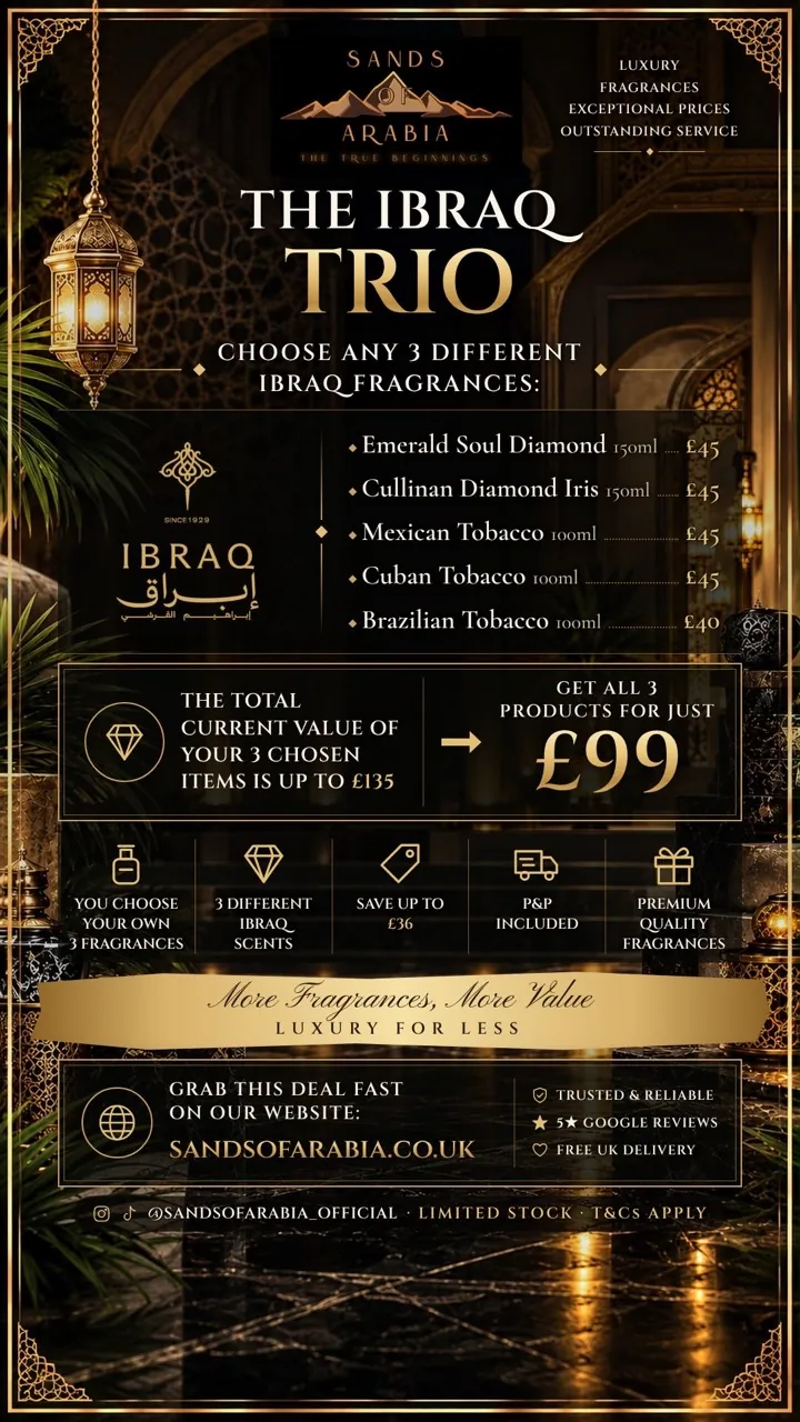 The IBRAQ Trio poster: any 3 different IBRAQ fragrances for £99, P&P included