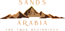 Sands of Arabia — The True Beginnings
